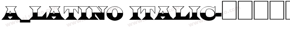 a_Latino Italic字体转换